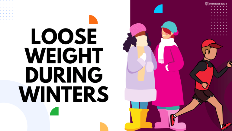 Loose Weight During Winters