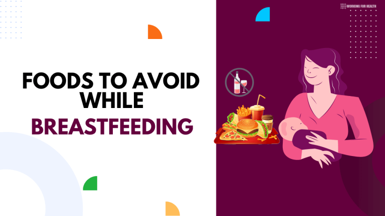 10 Foods To Avoid While Breastfeeding Working For Health   Foods To Avoid While Breastfeeding 768x432 