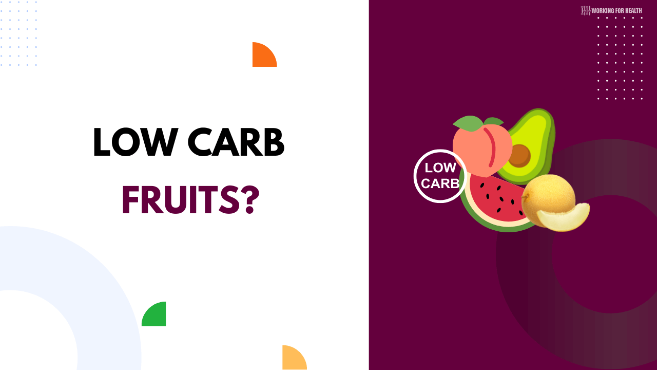 Low carb fruits