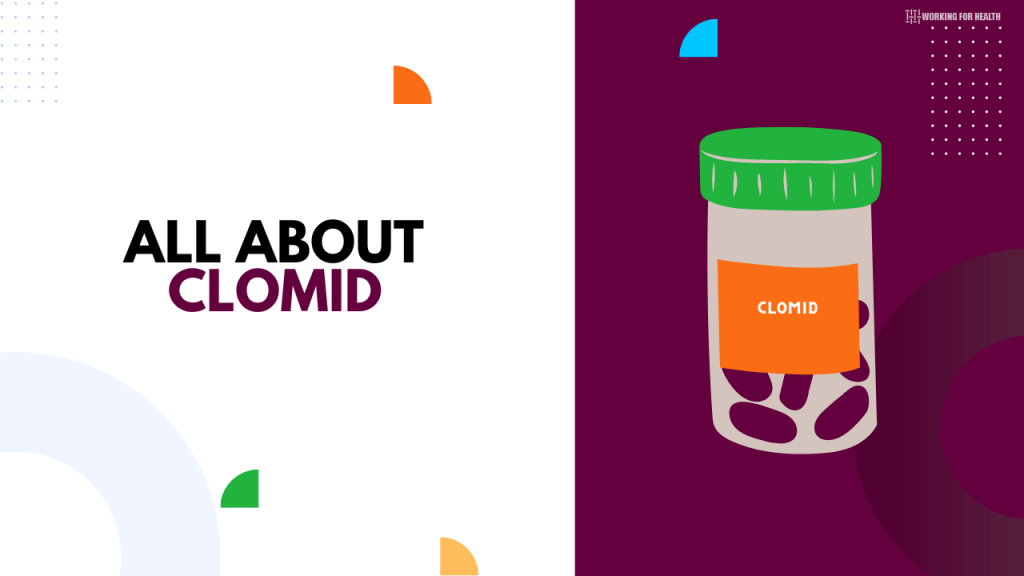 Clomid Uses, Benefits, Risks, And More Working for Health