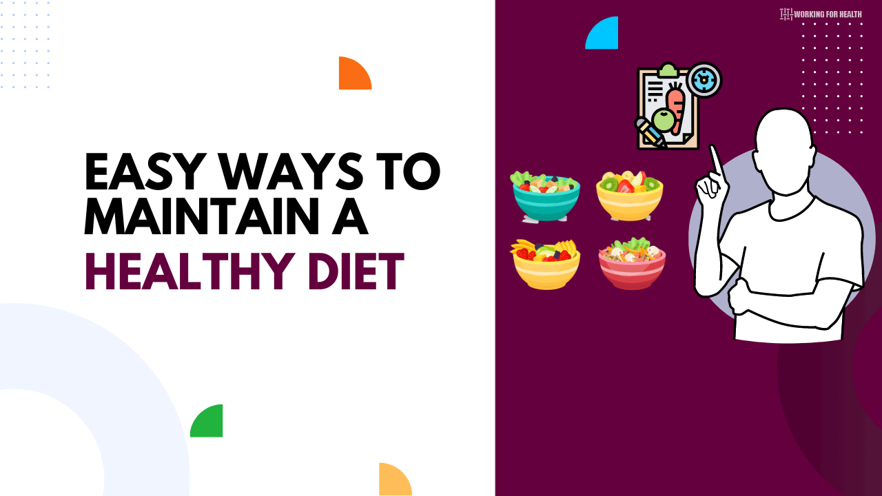 easy ways to maintain a healthy diet