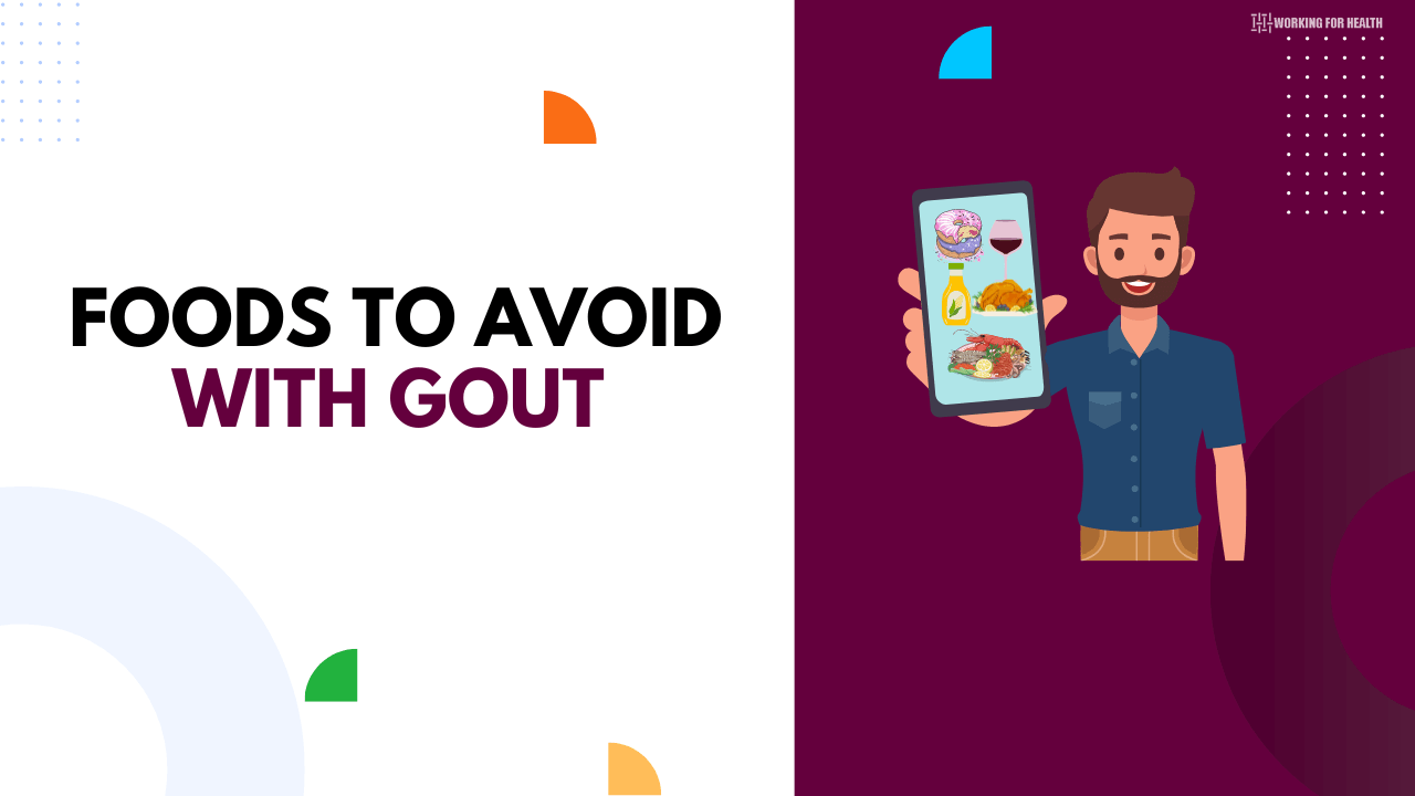 Foods To Avoid With Gout Working For Health