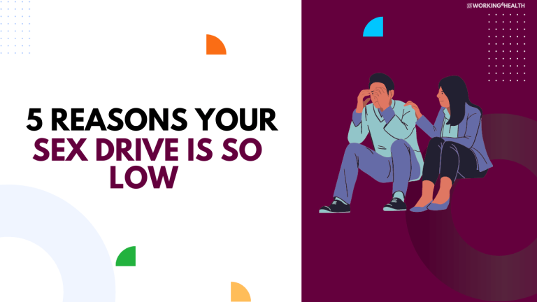 5 Reasons Your Sex Drive Is Low