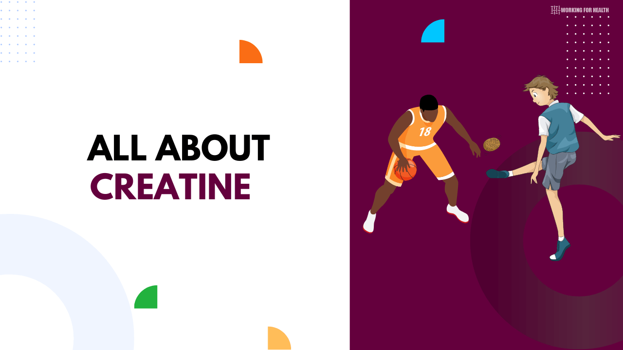 ALL ABOUT Creatine