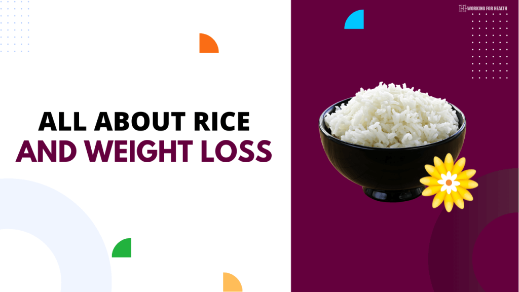 Types Of Rice And Weight Loss Working for Health