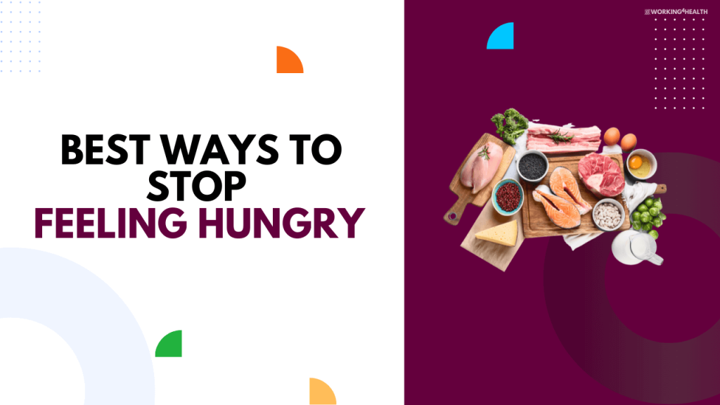 7-ways-to-stop-feeling-hungry-working-for-health