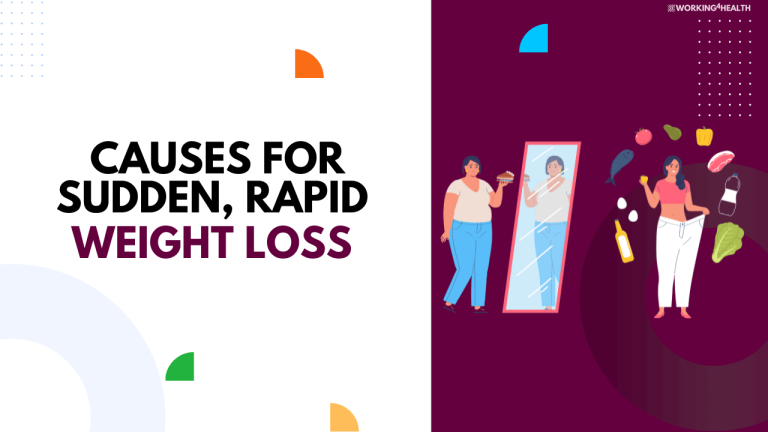 13-sudden-rapid-weight-loss-causes-working-for-health