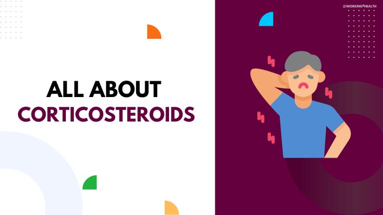 Corticosteroids: All You Need To Know About It - Working for Health