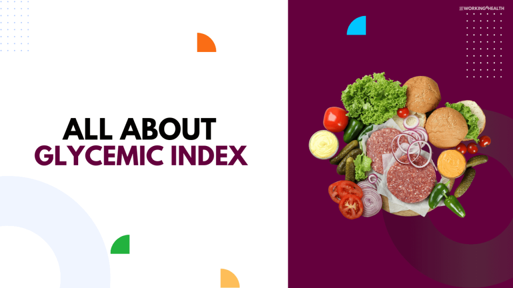 Glycemic Index Everything You Should Know Working for Health