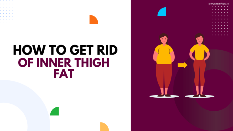 How To Get Rid Of Inner Thigh Fat?