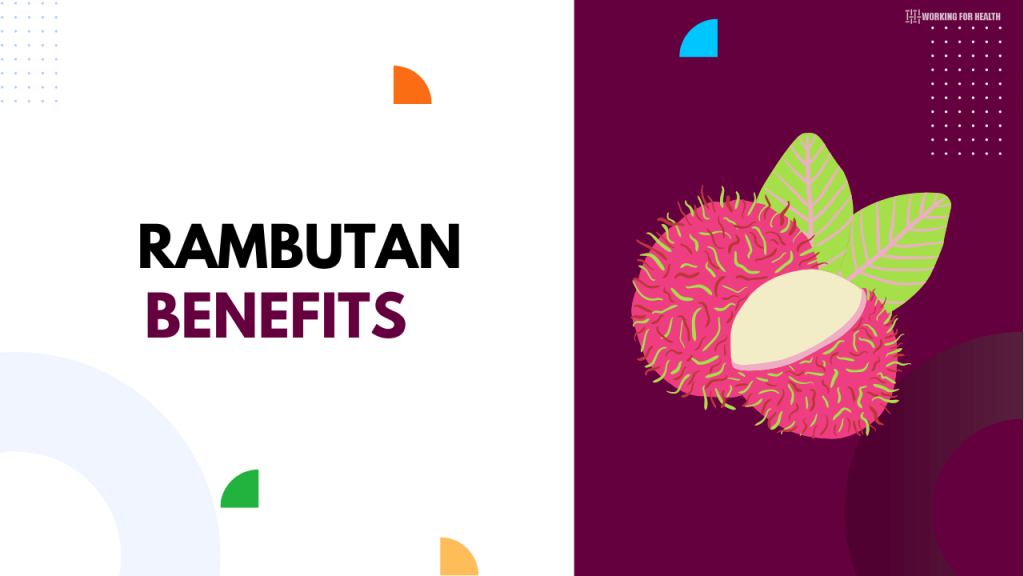 Benefits Of Rambutan