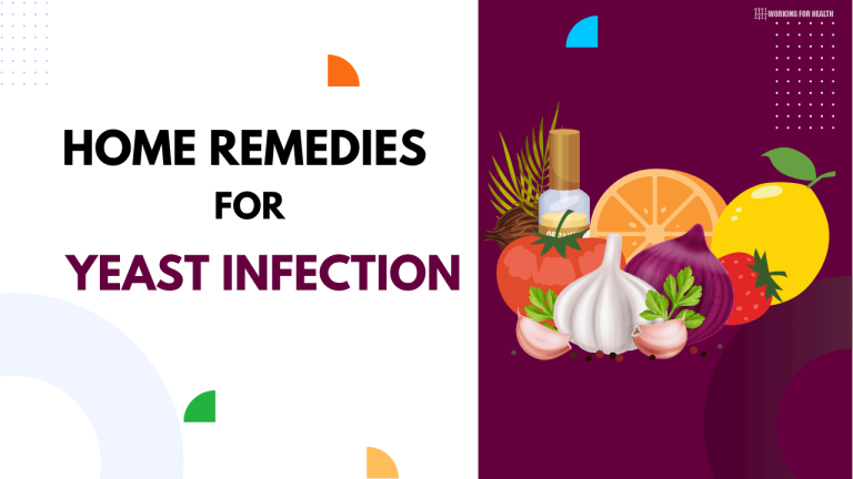 10 Home Remedies For Yeast Infection - Working for Health