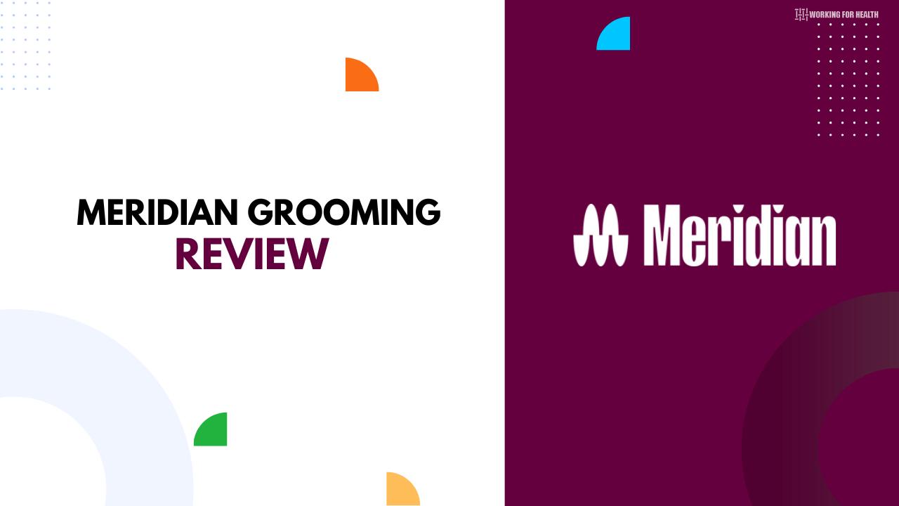 Meridian Grooming Review