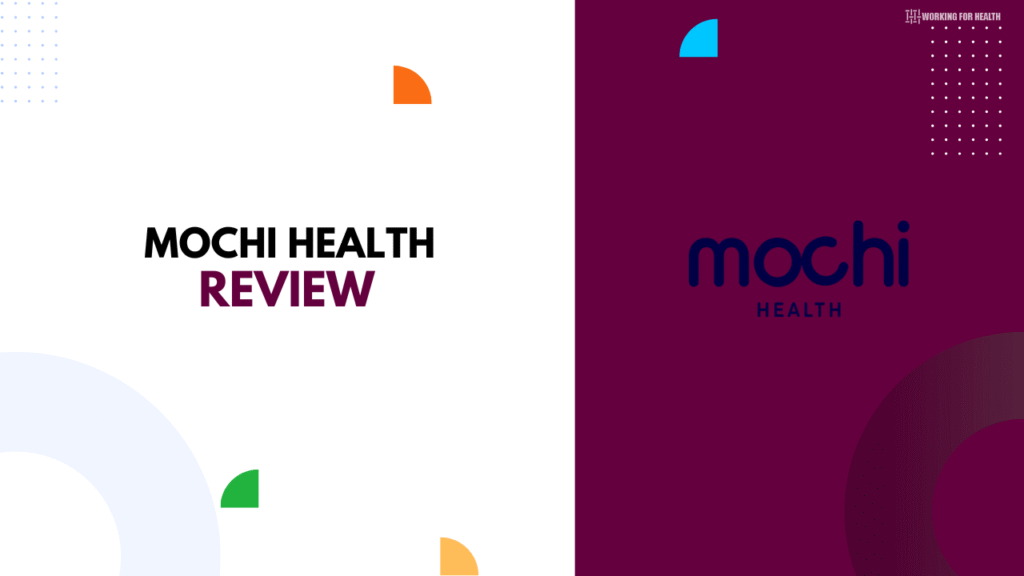 Mochi Health Review