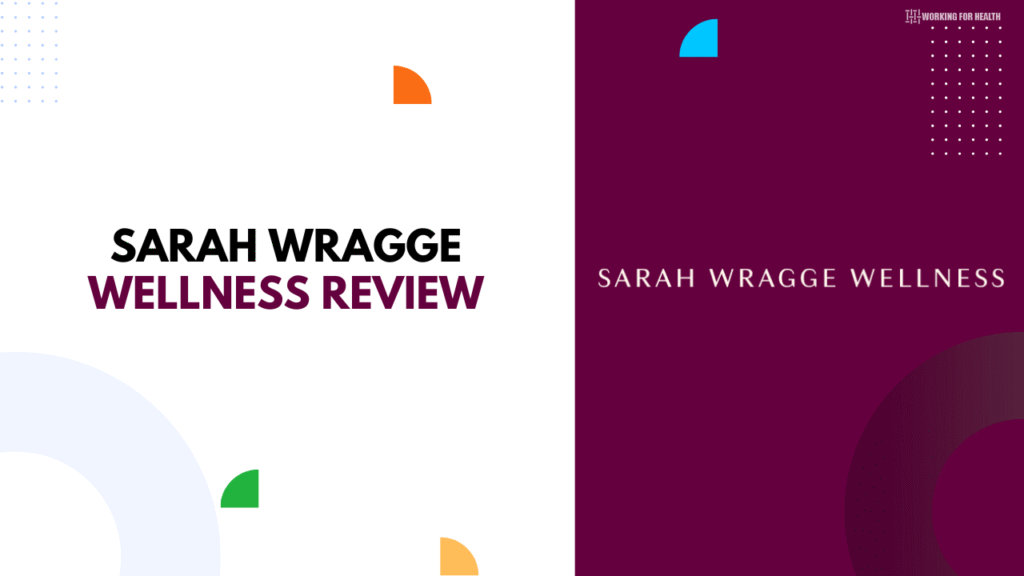 Sarah Wragge Wellness Review